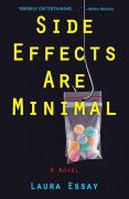 Side Effects Are Minimal: A Novel by Laura Essay, EXCERPT