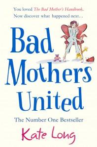 Kate Long's novel Bad Mothers United