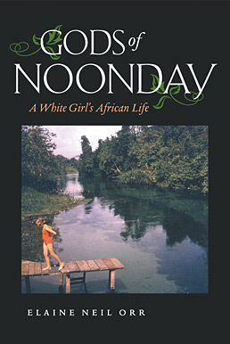 Gods of Noonday - Memoir by Elaine Neil Orr