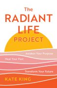 How “The Radiant Life Project” Was Born 