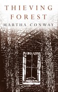 Thieving Forest - Martha Conway